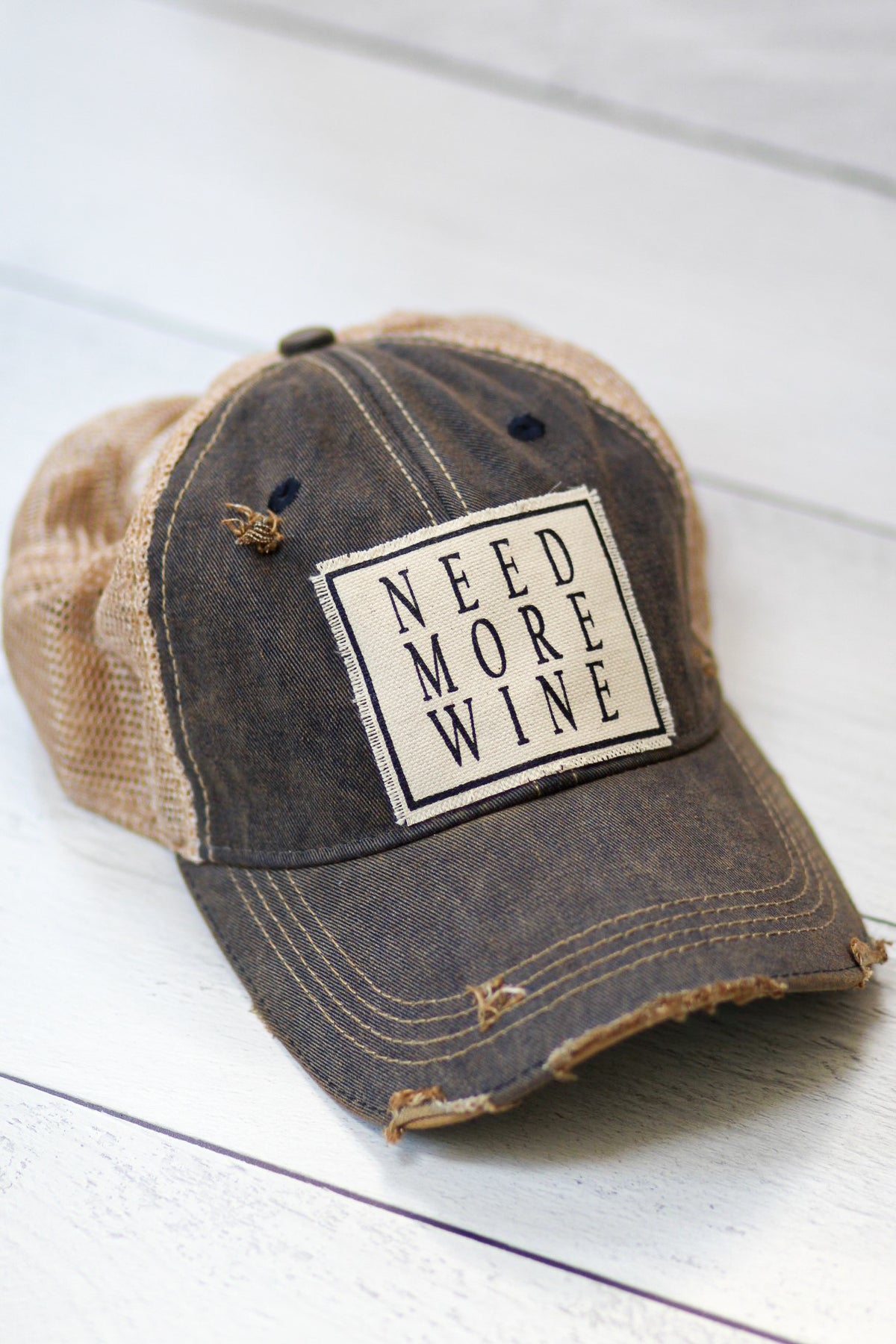 "Need More Wine " Distressed Trucker Cap